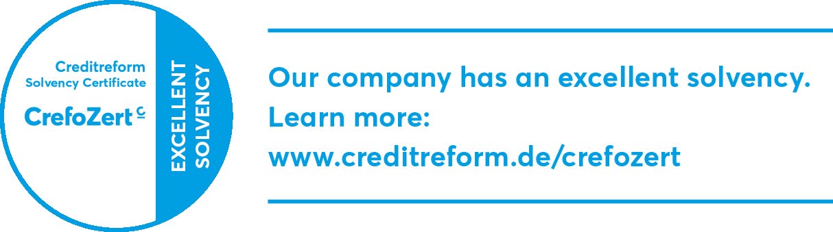 Our company was certified by Creditreform for an excellent solvency.